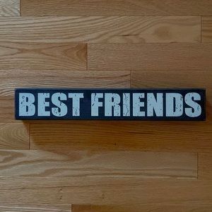 Best Friends Sixtrees wooden sign